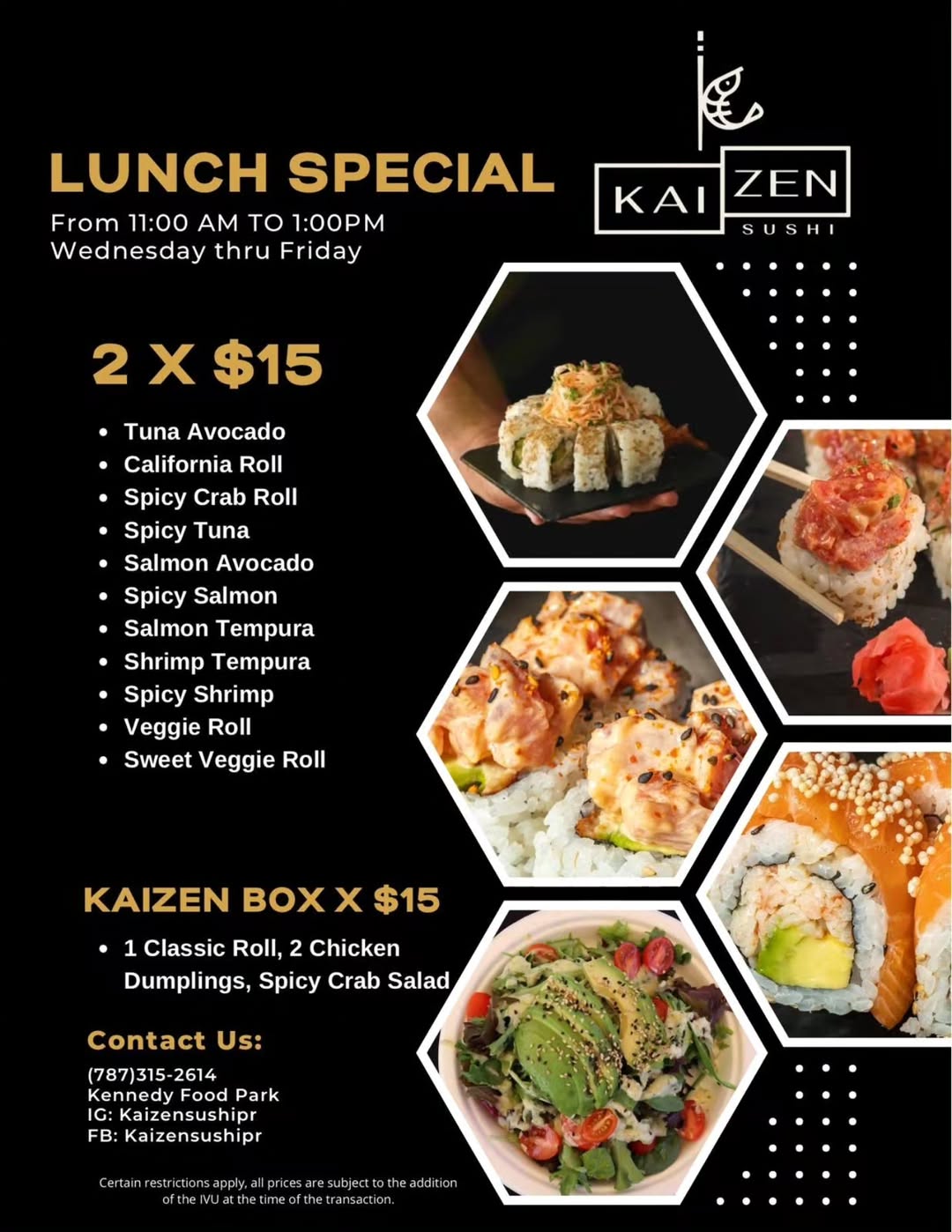Almuerzo de sushi con dos rolls por 15 dólares